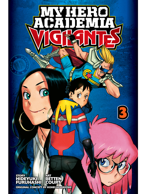 Title details for My Hero Academia: Vigilantes, Volume 3 by Hideyuki Furuhashi - Wait list